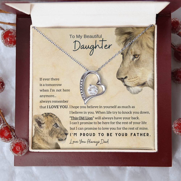 To My Beautiful Daughter - This Old Lion will always have your back