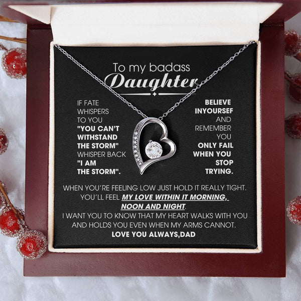 [ Only A Few Left ] To My Badass Daughter, You'll feel my love within it morning noon and night