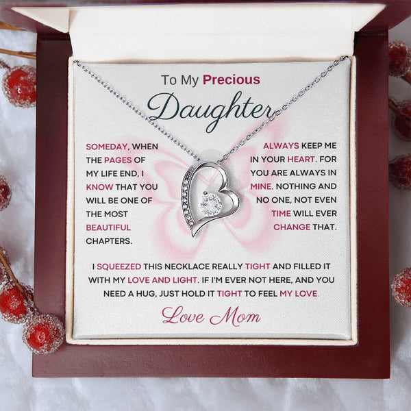 To My Precious Daughter from Mom -  You Will Be One Of The Most Beautiful Chapters - Butterfly