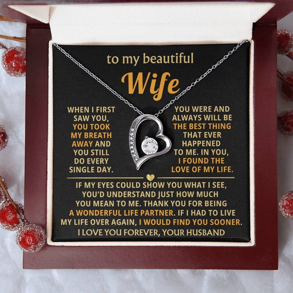 TO MY BEAUTIFUL WIFE - You took my breath away (Only a few left)