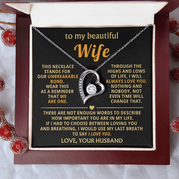 To My Beautiful Wife - This necklace stands for our unbreakable bond [ Forever Love ]