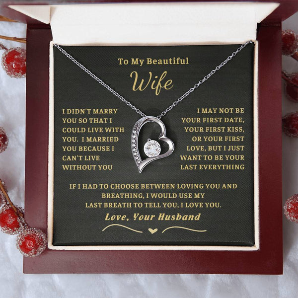 (Only a few left) To My Beautiful Wife - I can't live without you [ Forever love necklace ]