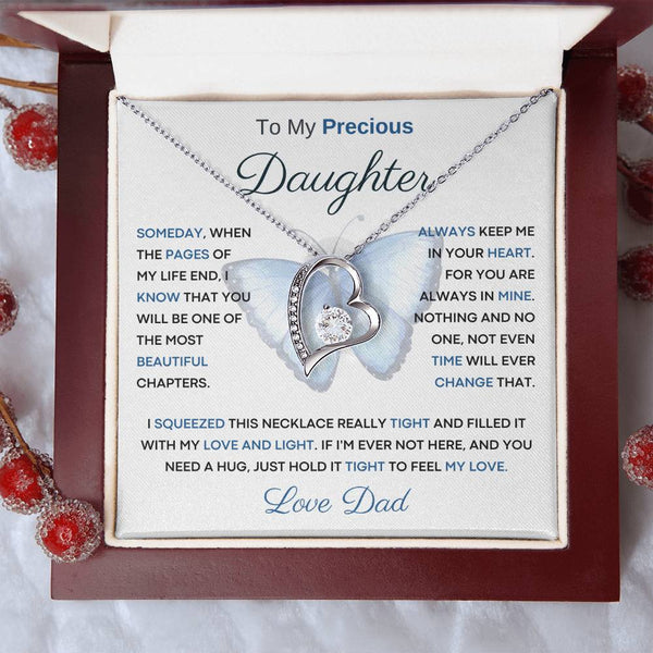 To My Precious Daughter from Dad -  You Will Be One Of The Most Beautiful Chapters - Butterfly