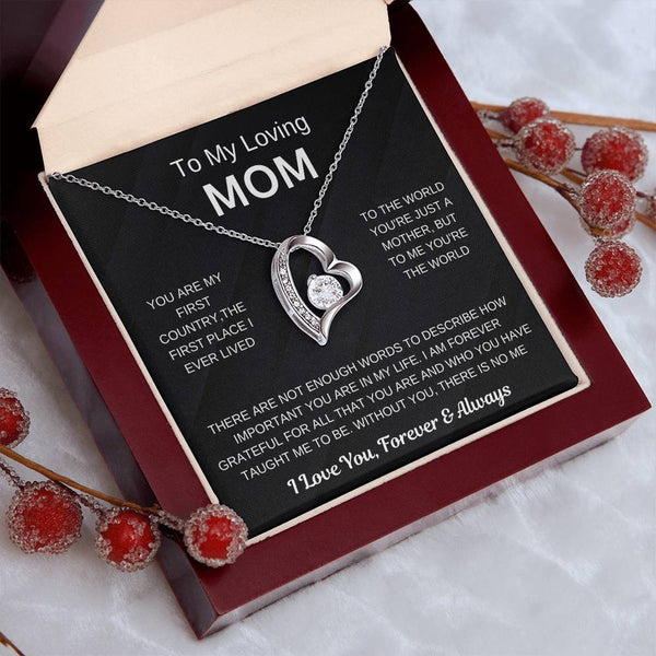 (Forever Love Necklace) - To My Loving Mom, Without You, There Is No Me