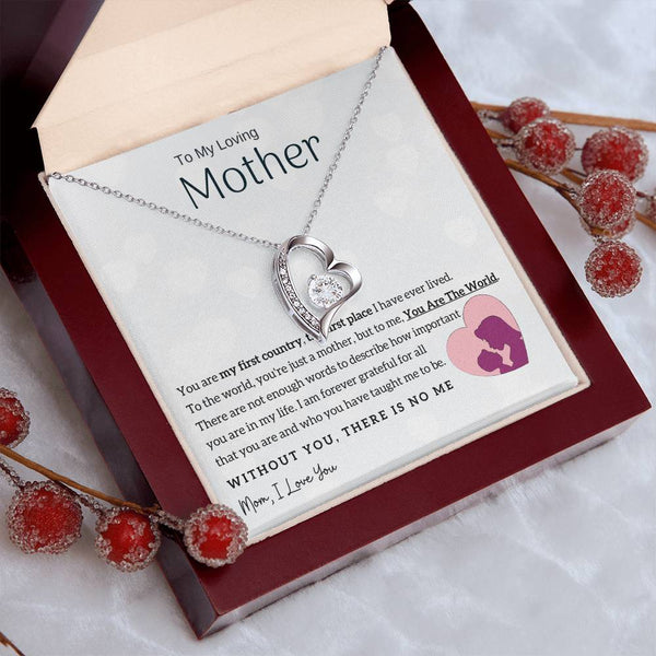 To My Loving Mother - You Are The World To Me! (Only a Few Left) - Forever Love Necklace
