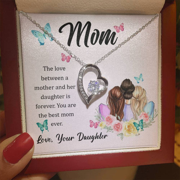 To My Mom, The Love Between A Mother And Her Daughter..  (Only a Few Left) - Forever Love Necklace