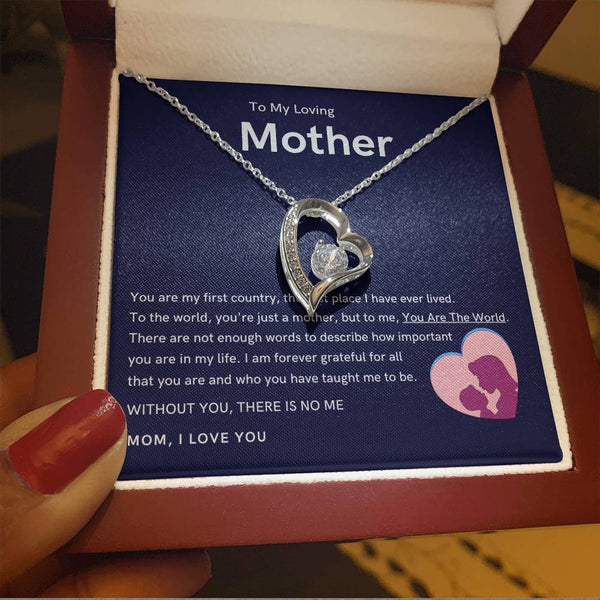 To My Loving Mother - Without You, There Is No Me (Only a Few Left) - Forever Love Necklace
