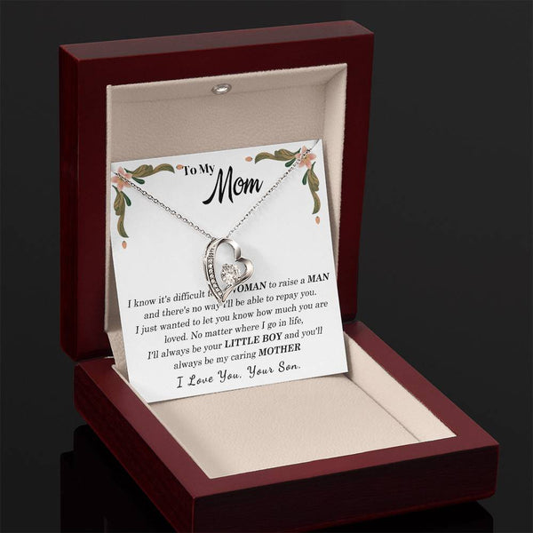 To My Loving Mother - I love you, your son