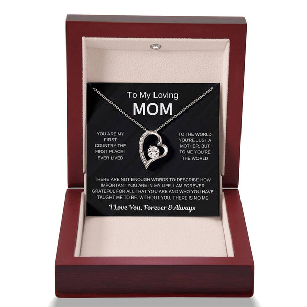 (Forever Love Necklace) - To My Loving Mom, Without You, There Is No Me