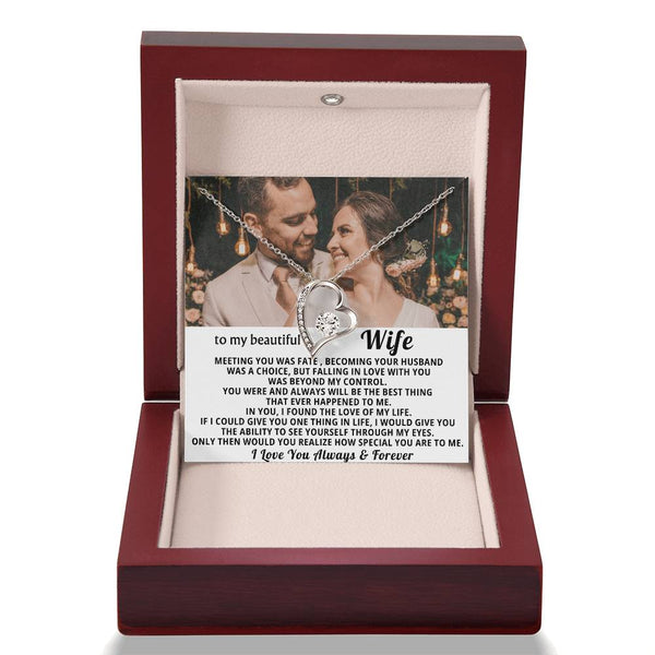 To My Beautiful Wife - In you I found the love of my life - Personalized