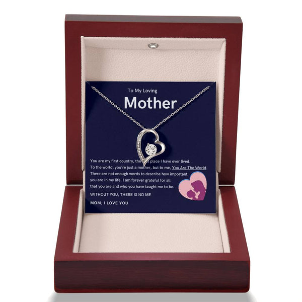 To My Loving Mother - Without You, There Is No Me (Only a Few Left) - Forever Love Necklace