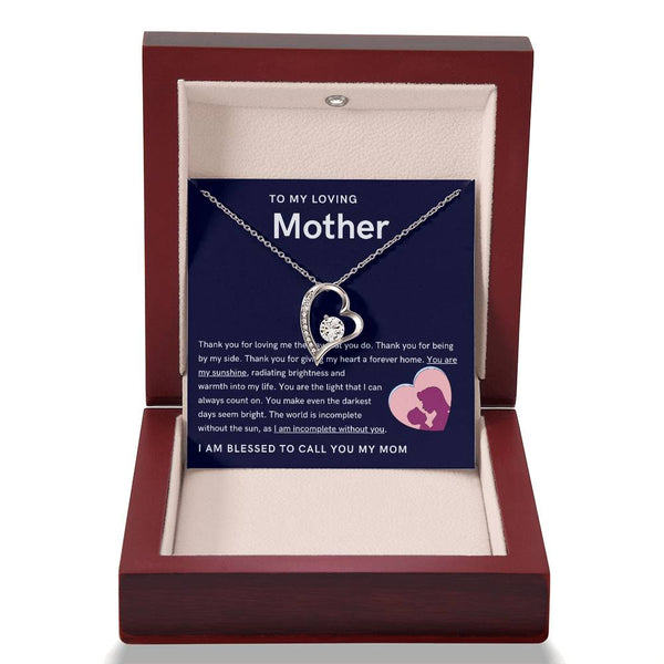 To My Loving Mother - You are my sunshine, radiating brightness into my life (Only a Few Left) - Forever Love Necklace