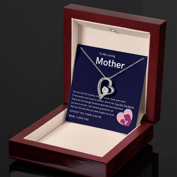To My Loving Mother - Without You, There Is No Me (Only a Few Left) - Forever Love Necklace