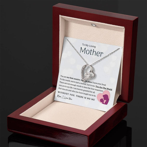To My Loving Mother - You Are The World To Me! (Only a Few Left) - Forever Love Necklace