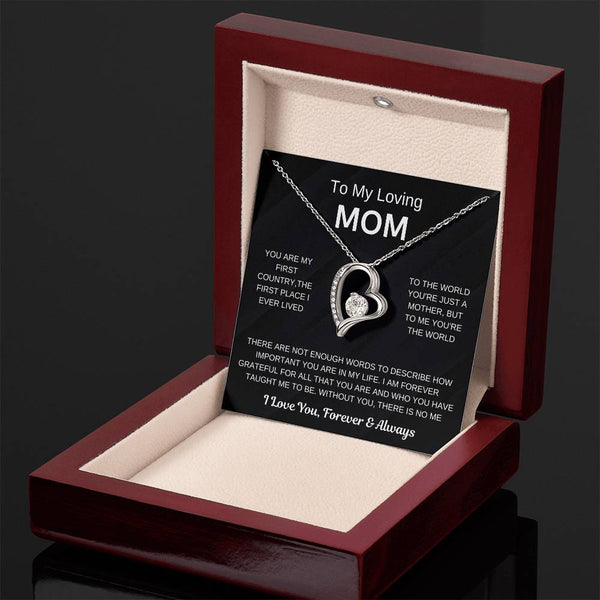 (Forever Love Necklace) - To My Loving Mom, Without You, There Is No Me