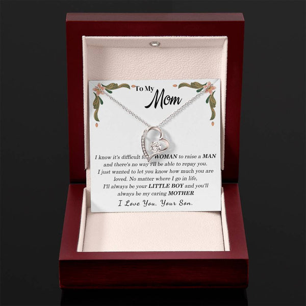 To My Loving Mother - I love you, your son