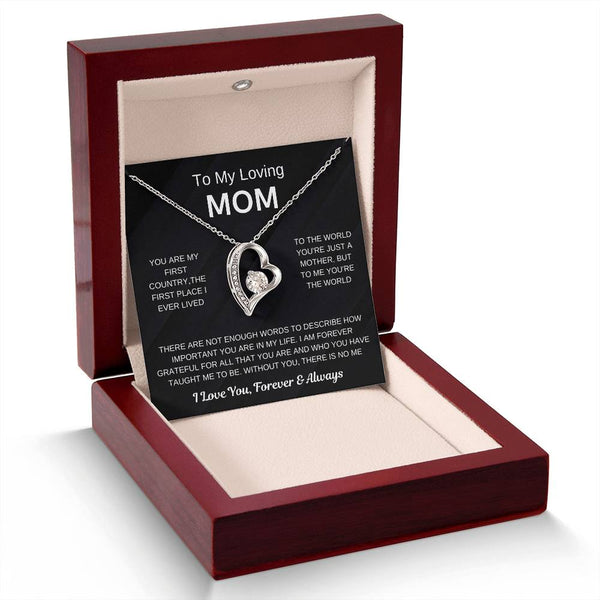 (Forever Love Necklace) - To My Loving Mom, Without You, There Is No Me