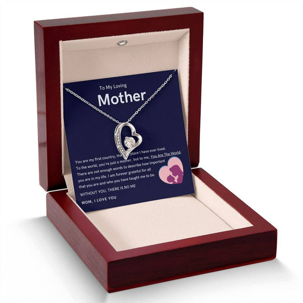 To My Loving Mother - Without You, There Is No Me (Only a Few Left) - Forever Love Necklace