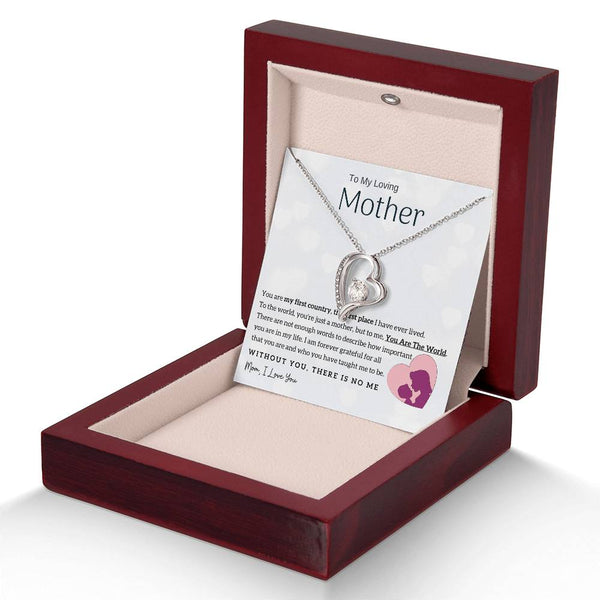 To My Loving Mother - You Are The World To Me! (Only a Few Left) - Forever Love Necklace