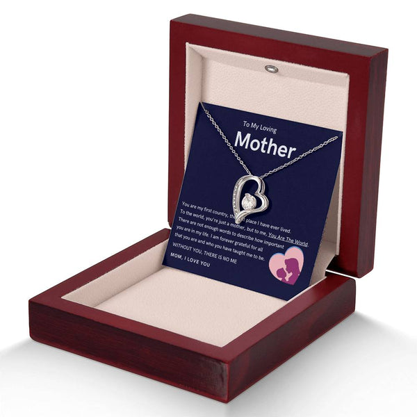 To My Loving Mother - Without You, There Is No Me (Only a Few Left) - Forever Love Necklace