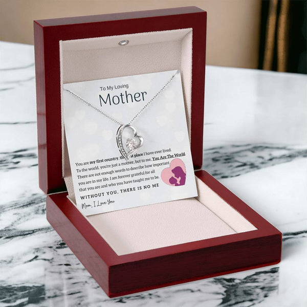 To My Loving Mother - You Are The World To Me! (Only a Few Left) - Forever Love Necklace