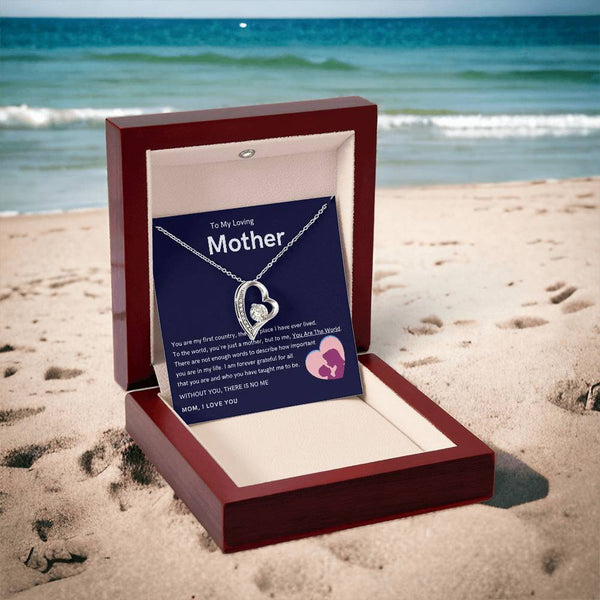 To My Loving Mother - Without You, There Is No Me (Only a Few Left) - Forever Love Necklace