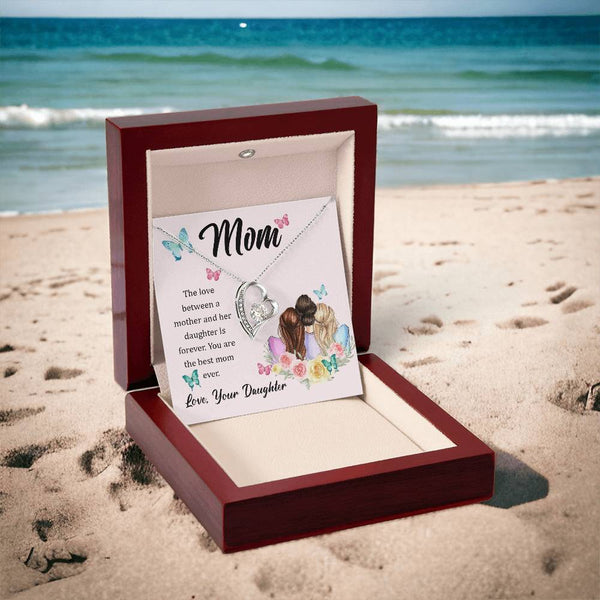 To My Mom, The Love Between A Mother And Her Daughter..  (Only a Few Left) - Forever Love Necklace