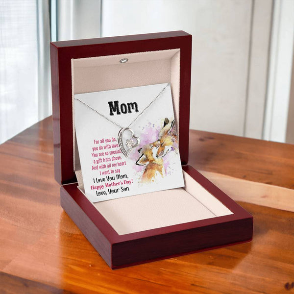 To My Mom - You Are So Special (Only a Few Left) - Forever Love Necklace