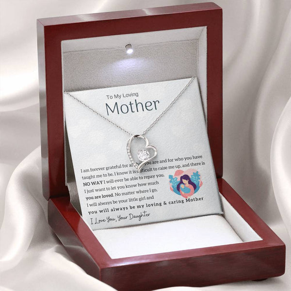 To My Loving Mother - You will always be my loving & caring Mother (Only a Few Left) - Forever Love Necklace