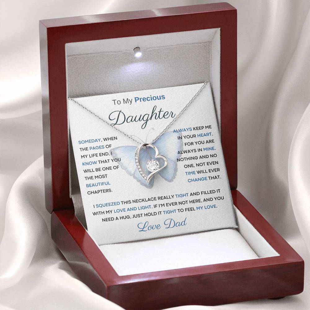 To My Precious Daughter from Dad -  You Will Be One Of The Most Beautiful Chapters - Butterfly