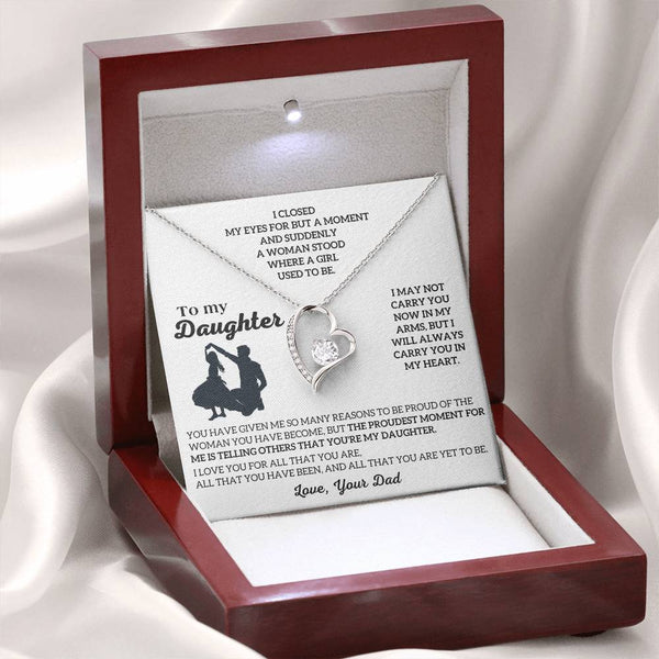 To My Daughter -  I will ALWAYS carry you in my heart [Almost Sold Out]