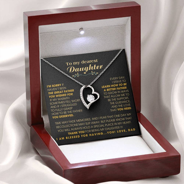 [Few left only] To My Dearest Daughter - You will always hold a special place in my heart.