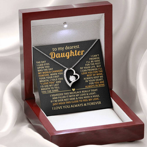 (Only a few left) TO MY DEAREST DAUGHTER - I'll love you for the rest of mine