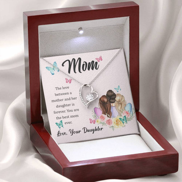 To My Mom, The Love Between A Mother And Her Daughter..  (Only a Few Left) - Forever Love Necklace