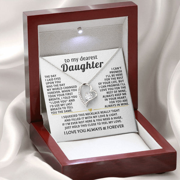 TO MY DEAREST DAUGHTER - I'll love you for the rest of mine