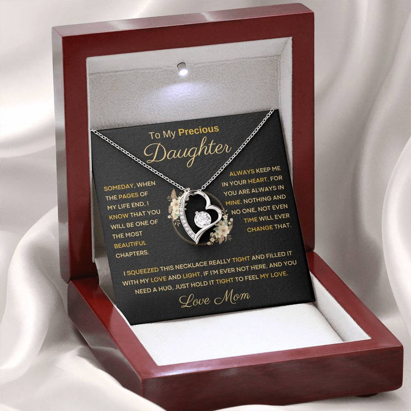 To My Precious  Daughter - One Of The Most Beautiful Chapters Of My Life - From Mom