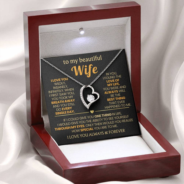(Almost Gone) TO MY BEAUTIFUL WIFE - I love you wildly, insanely, infinitely (Only a few left)