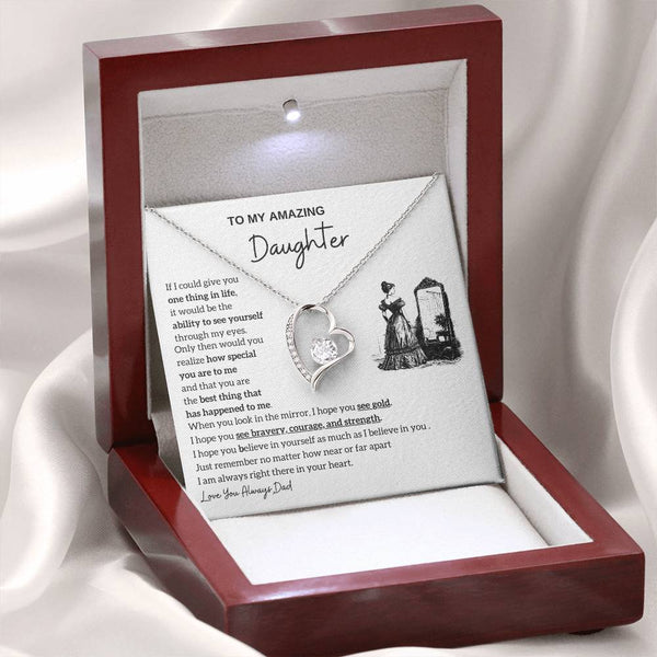 [Almost Sold Out] To my amazing daughter - You are the best thing that has happened to me - Forever Love