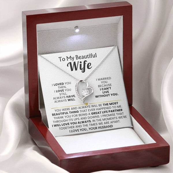 TO MY BEAUTIFUL WIFE - I loved you then, I love you still