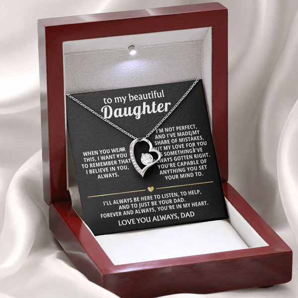To My Beautiful Daughter, My love for you is always right.