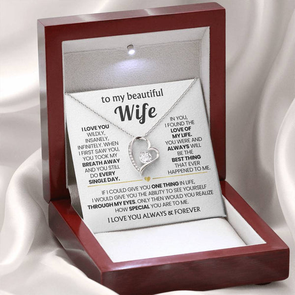 TO MY BEAUTIFUL WIFE - I love you wildly, insanely, infinitely