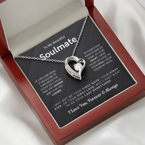To My Beautiful Soulmate, I Want To Be Your Last Everything - [Forever Love Necklace]