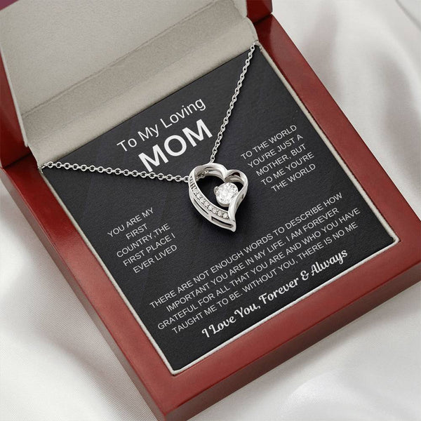 (Forever Love Necklace) - To My Loving Mom, Without You, There Is No Me