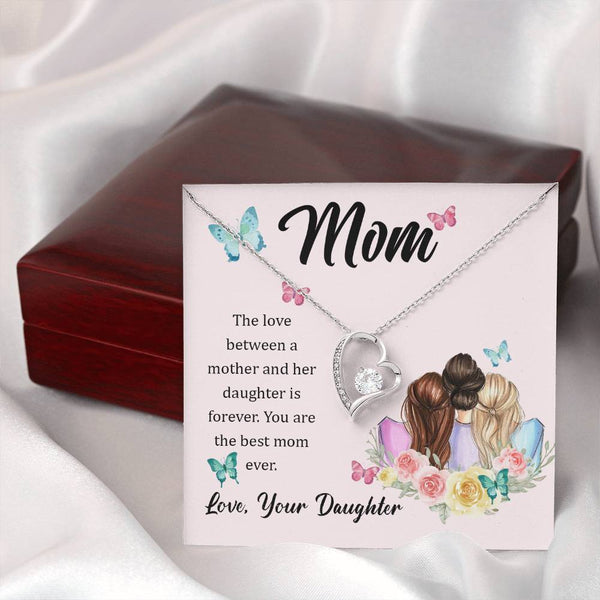 To My Mom, The Love Between A Mother And Her Daughter..  (Only a Few Left) - Forever Love Necklace