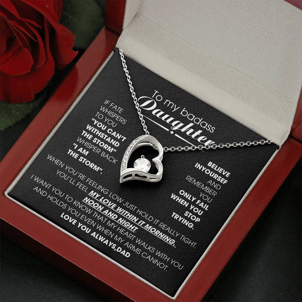 [ Only A Few Left ] To My Badass Daughter, You'll feel my love within it morning noon and night