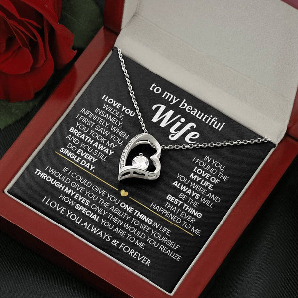 TO MY BEAUTIFUL WIFE - I love you wildly, insanely, infinitely (Only a few left)