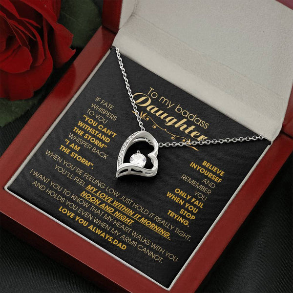 [ Forever Love ] To My Badass Daughter, You'll feel my love within it morning noon and night