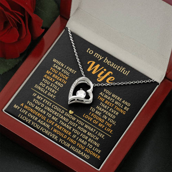 TO MY BEAUTIFUL WIFE - You took my breath away (Only a few left)