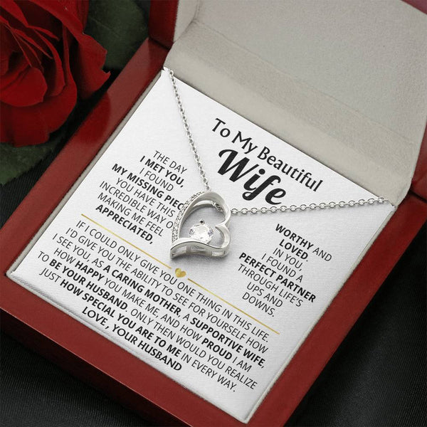 TO MY BEAUTIFUL WIFE - A caring mother, a supportive wife