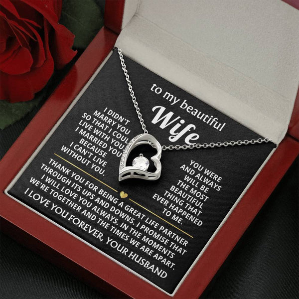 TO MY BEAUTIFUL WIFE - I married you because I can't live without you (Almost Gone)